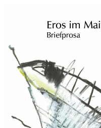 Mark Ammern — Eros im Mailverkehr. Briefprosa