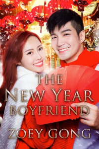 Zoey Gong — The New Year Boyfriend