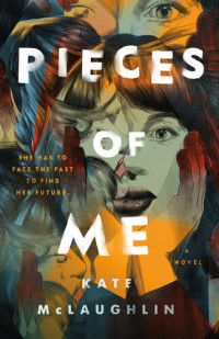 Kate McLaughlin — Pieces of Me