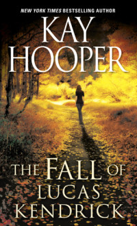 Hooper Kay — The Fall of Lucas Kendrick
