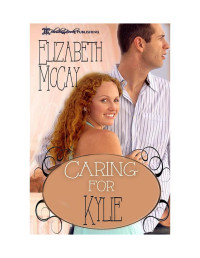 McKay Elizabeth — Caring for Kylie