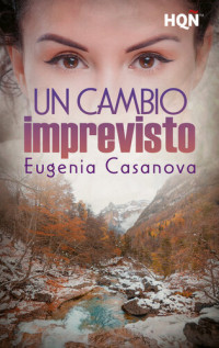 Eugenia Casanova — Un cambio imprevisto