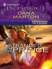 Marton Dana — Stranded with the Prince