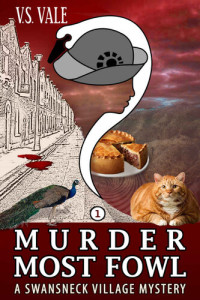 V.S. Vale — Murder Most Fowl