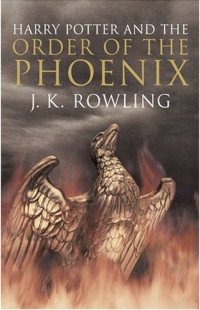 Rowling, Joanne Kathleen — Harry Potter and The Order of the Phoenix