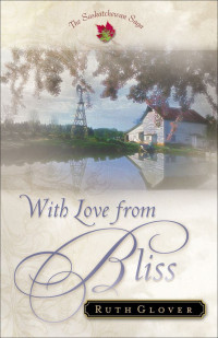 Glover Ruth — With Love from Bliss