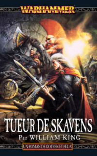 King William — Tueur de skavens