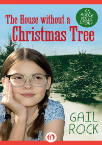 Rock Gail — The House Without a Christmas Tree