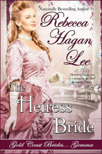 Rebecca Hagan Lee — The Heiress Bride