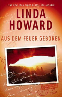 Howard Linda — Aus dem Feuer geboren