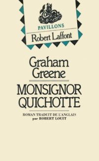 Greene Graham — Monsignor Quichotte