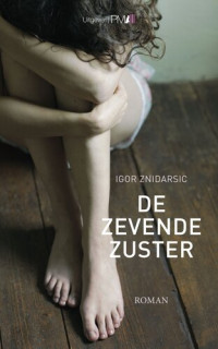 Igor Znidarsic — De zevende zuster