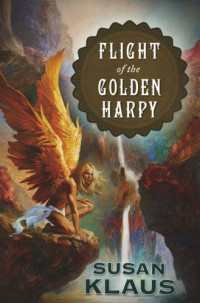 Klaus Susan — Flight of the Golden Harpy