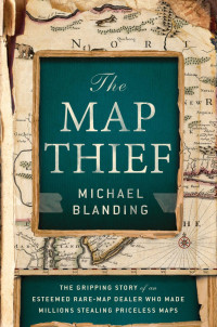 Blanding Michael — The Map Thief