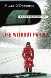 O'Donohue, Clare — Life Without Parole