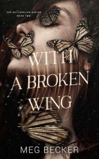 Meg Becker — With a Broken Wing