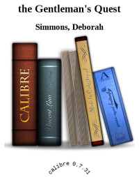 Simmons Deborah — The Gentleman's Quest