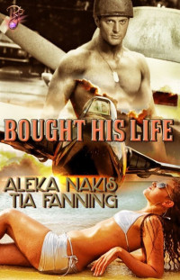 Nakis Aleka; Fanning Tia — Bought His Life