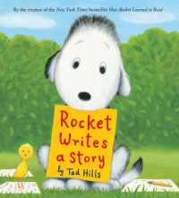 Hills Tad — Rocket Writes a Story