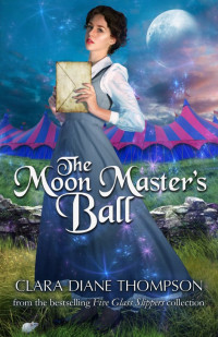 Thompson, Clara Diane — The Moon Master's Ball