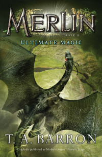 T. A. Barron — Ultimate Magic