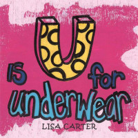 Carter Lisa — U Is for Underwear