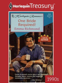 Richmond Emma — One Bride Required!