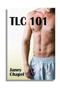 Chapel Janey — TLC 101: False Start
