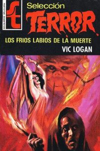 Vic Logan — Los fríos labios de la muerte
