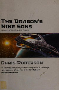 Chris Roberson — The Dragon's Nine Sons