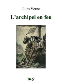 Verne Jules — L'archipel en feu