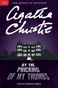 Christie Agatha — By the Pricking of My Thumbs