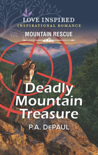 P.A. DePaul — Deadly Mountain Treasure