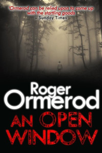 Ormerod Roger — An Open Window