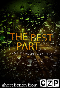 Mantooth John — The Best Part
