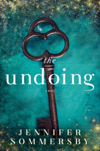 Jennifer Sommersby — The Undoing