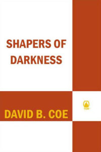 Coe, David B — Shapers of Darkness