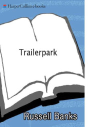 Russell Banks — Trailerpark
