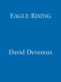 Devereux David — Eagle Rising