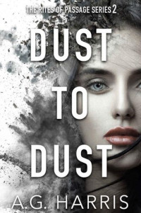 A.G. Harris — Dust to Dust