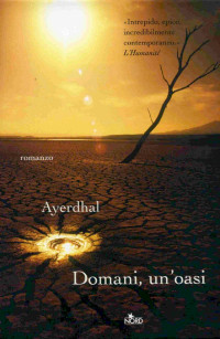 Ayerdhal — Domani, un'oasi