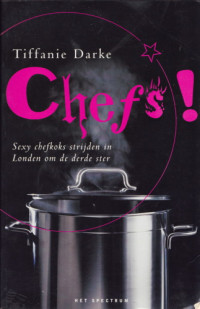 Darke Tiffanie — Chefs!