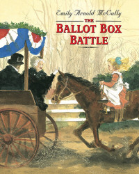 Emily Arnold McCully — The Ballot Box Battle