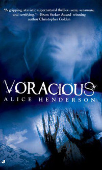 Henderson Alice — Voracious
