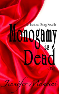 Mancini Jennifer — Monogamy is Dead