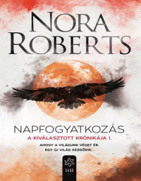 Nora Roberts — Napfogyatkozás