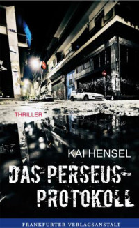 Hensel Kai — Das Perseus-Protokoll