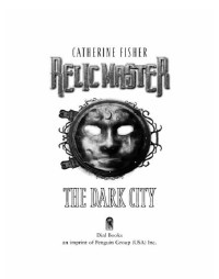 Fisher Catherine — The Dark City