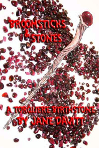 Davitt Jane — Broomsticks and Stones