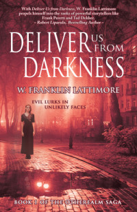 Lattimore, W Franklin — Deliver Us From Darkness